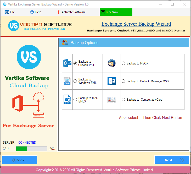 Backup Option : PST,EML,MSG and MBOX etc