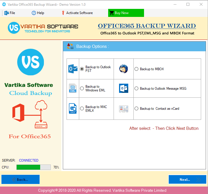 Backup Option : PST,EML,MSG and MBOX etc