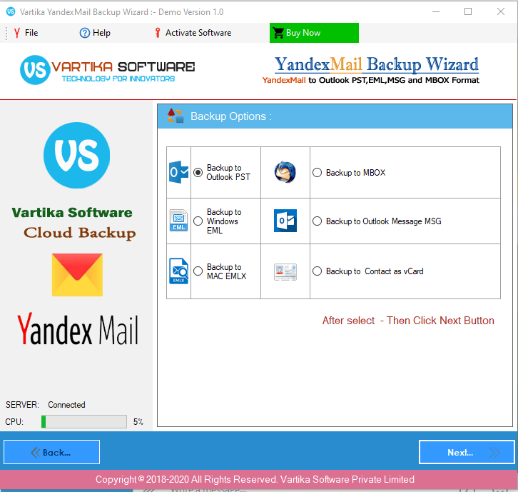 Backup Option : PST,EML,MSG and MBOX etc